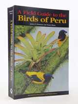 9780934797184-0934797188-A Field Guide to the Birds of Peru