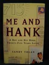 9780684871301-0684871300-Me and Hank: A Boy and His Hero, Twenty-Five Years Later
