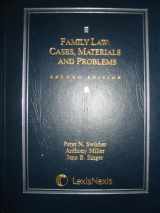 9780820562452-0820562459-Family Law: Cases, Materials and Problems, Second Edition