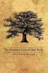 9781438940076-1438940076-The Fourteen Lives of Matt Perry