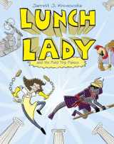 9780375867309-0375867309-Lunch Lady and the Field Trip Fiasco: Lunch Lady #6