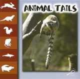 9781595155283-1595155287-Animal Tails (Let's Look at Animals)