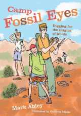 9781554511815-155451181X-Camp Fossil Eyes: Digging for the Origins of Words