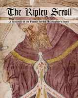 9781912461059-1912461056-The Ripley Scroll: A Facsimile of the Pursuit for the Philosopher's Stone