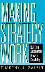 9780787910013-0787910015-Making Strategy Work: Building Sustainable Growth Capability