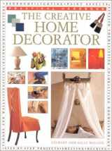 9780754806073-0754806073-The Creative Home Decorator (Practical Handbook)