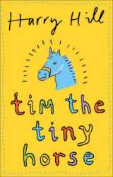 9780571229567-0571229565-Tim the Tiny Horse