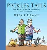 9781936097258-1936097257-Pickles Tails Volume One: The Hijinks of Muffin & Roscoe: 1990-2007