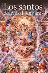 9781601379085-1601379080-Los Santos del Misal Romano (Spanish Edition)