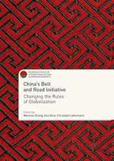 9783030092290-3030092291-China's Belt and Road Initiative: Changing the Rules of Globalization (Palgrave Studies of Internationalization in Emerging Markets)