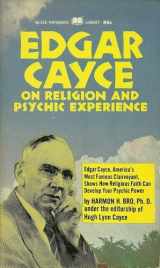 9780446305204-0446305200-Edgar Cayce on Religion and Psychic Experience