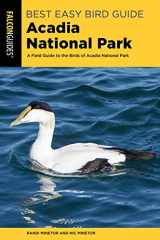 9781493055180-1493055186-Best Easy Bird Guide Acadia National Park: A Field Guide to the Birds of Acadia National Park (Birding Series)