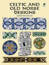9780486412290-0486412296-Celtic and Old Norse Designs (Dover Pictorial Archive)
