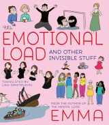 9781609809560-1609809564-The Emotional Load: And Other Invisible Stuff