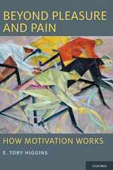 9780199356706-019935670X-Beyond Pleasure and Pain: How Motivation Works (Oxford Series in Social Cognition and Social Neuroscience)