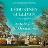 9781524781460-1524781460-Saints for All Occasions: A novel