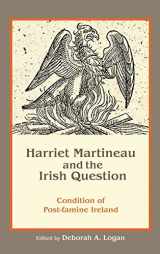 9781611460964-1611460964-Harriet Martineau and the Irish Question: Condition of Post-famine Ireland