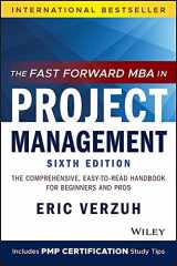 9781119700760-1119700760-The Fast Forward MBA in Project Management: The Comprehensive, Easy-to-Read Handbook for Beginners and Pros (Fast Forward MBA Series)