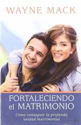 9780825456657-0825456657-Fortaleciendo el matrimonio (Spanish Edition)