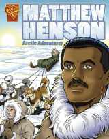 9780736861984-073686198X-Matthew Henson: Arctic Adventurer (Grap[hic Biographies)