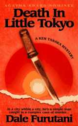9780312963231-0312963238-Death in Little Tokyo (A Ken Tanaka Mystery)