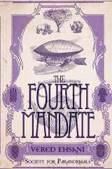 9781515171225-1515171221-The Fourth Mandate (Society For Paranormals)