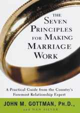 9780609601044-0609601040-The Seven Principles for Making Marriage Work: A Practical Guide from the Country's Foremost Relationship Expert