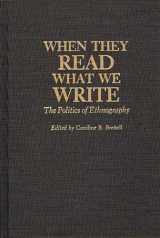 9780897893251-0897893255-When They Read What We Write: The Politics of Ethnography
