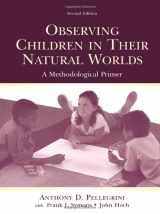9780805846898-0805846891-Observing Children in Their Natural Worlds: A Methodological Primer, Second Edition