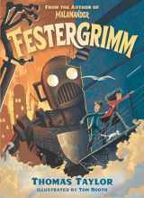 9781536232455-1536232459-Festergrimm (The Legends of Eerie-on-Sea)