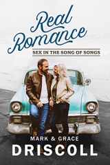 9781950113934-1950113930-Real Romance: Sex in the Song of Songs