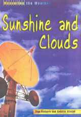 9780431038438-0431038430-Measuring the Weather: Sunshine and Clouds (Measuring the Weather)