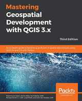 9781788999892-1788999894-Mastering Geospatial Development with QGIS 3.x - Third Edition