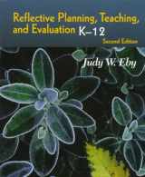 9780134964805-0134964802-Reflective Planning, Teaching, and Evaluation, K-12