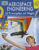 9780778775003-0778775003-Aerospace Engineering and the Principles of Flight (Engineering in Action)
