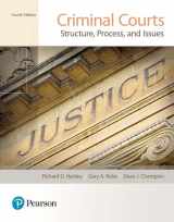 9780133779745-0133779742-Criminal Courts: Structure, Process, and Issues