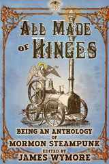 9781731161703-1731161700-All Made of Hinges (A Mormon Steampunk Anthology)