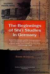 9781606181218-1606181211-The Beginnings of Shi’i Studies in Germany: Rudolf Strothmann and His Correspondence with Carl Heinrich Becker, Ignaz Goldziher, Eugeneo Griffini, and ... 112, Part 1) (English and Gujarati Edition)