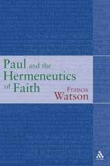 9780567082428-0567082423-Paul and the Hermeneutics of Faith