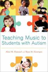 9780190063177-0190063173-Teaching Music to Students with Autism