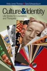 9781412909204-1412909201-Culture and Identity: Life Stories for Counselors and Therapists