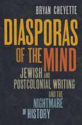 9780300093186-0300093187-Diasporas of the Mind: Jewish and Postcolonial Writing and the Nightmare of History