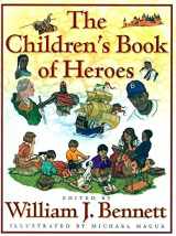9780684834450-0684834456-The Children's Book of Heroes