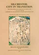 9780907764373-0907764371-Silchester: City in Transition: The Mid-Roman Occupation of Insula IX c. A.D. 125-250/300. A report on excavations undertaken since 1997 (Britannia Monographs)