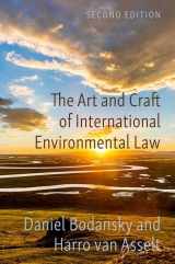 9780197672365-0197672361-The Art and Craft of International Environmental Law