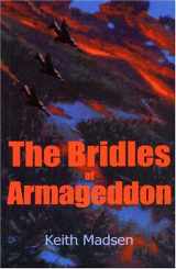 9781932903256-1932903259-The Bridles Of Armageddon