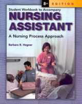 9780827390621-0827390629-Student Workbook to Accompany Nursing Assistant: A Nursing Process Approach