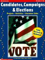 9780439160551-0439160553-Candidates, Campaigns, and Elections : Projects, Activities, Literature Links