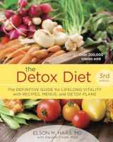 9781607743255-1607743256-The Detox Diet, Third Edition: The Definitive Guide for Lifelong Vitality with Recipes, Menus, and Detox Plans