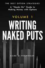 9780988843929-0988843927-Writing Naked Puts: The Best Option Strategies. Volume 1